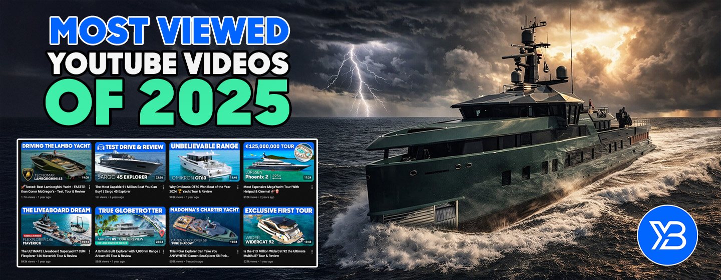 YachtBuyer’s Most Viewed YouTube Videos of 2025 photo 1